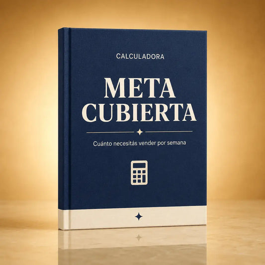 Meta Cubierta: El Número Exacto Que Necesitás Vender Esta Semana